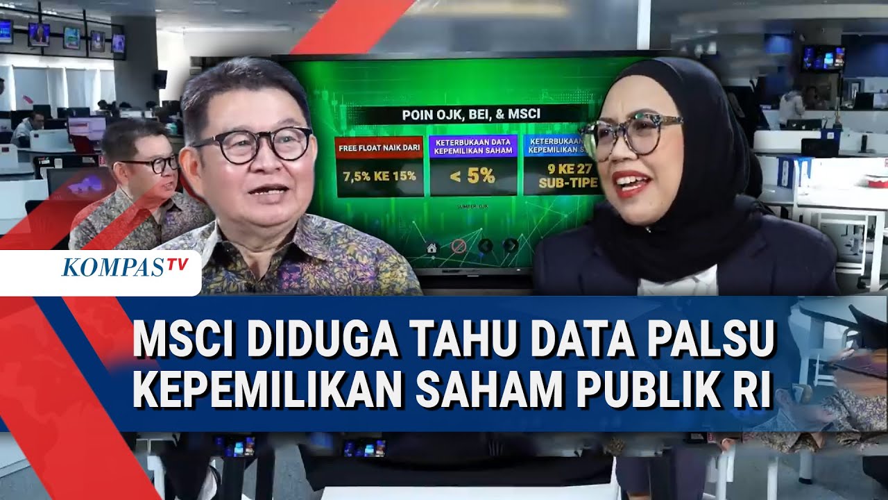 MSCI Diduga Tahu Data Palsu Kepemilikan Saham Publik RI