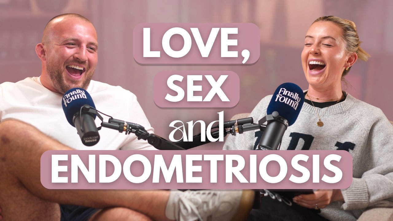 Relationships, Fertility  & Endometriosis: Sophie & boyfriend Dillon Lewis