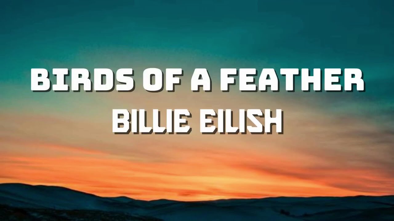 Billie Eilish - Birds of a Feather (Lyrics) | Best Pop Songs 2026 ✨🕊️