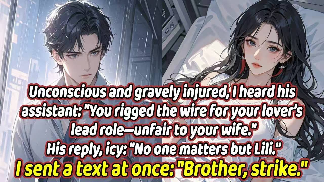 He hospitalized me, just to get his lover the lead. One call from me—my brother crushed his business