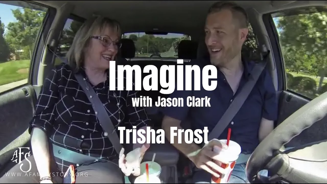Trisha Frost / Imagine with Jason Clark
