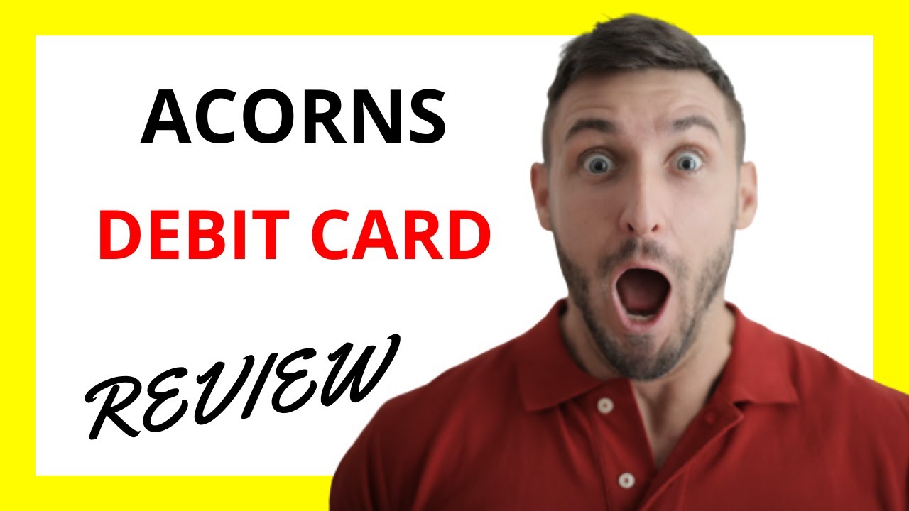 🔥 Acorns Debit Card Review: Pros and Cons