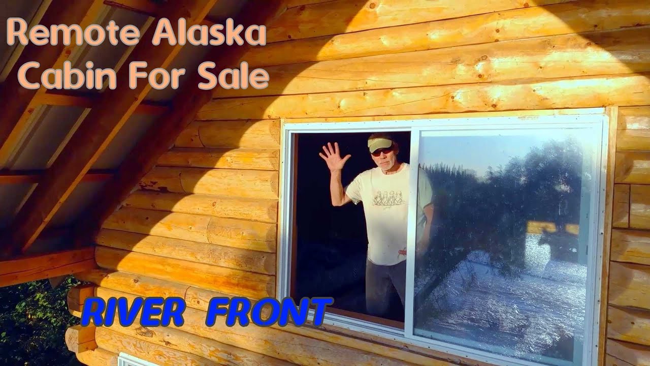 Remote Alaskan Property For Sale - BY OWNER - River Front - DRONE & Bush Flying Real Estate Video