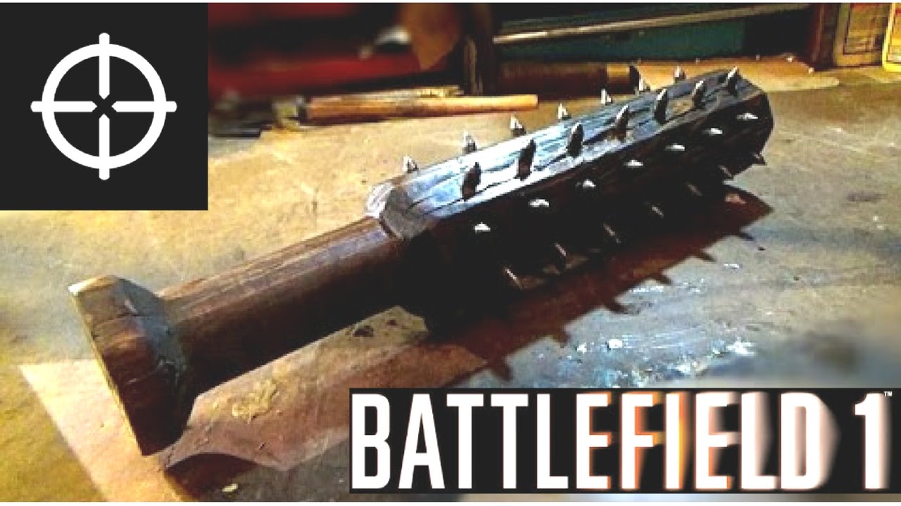 Making a BATTLEFIELD 1 TRENCH MACE