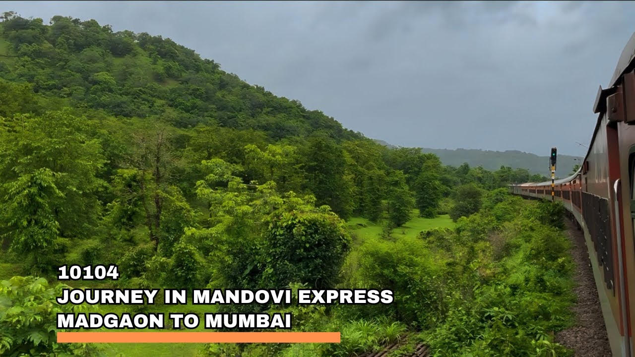 Journey in Mandovi Express | Madgaon To Mumbai Via Beautiful Konkan Railway | Full Monsoon Journey