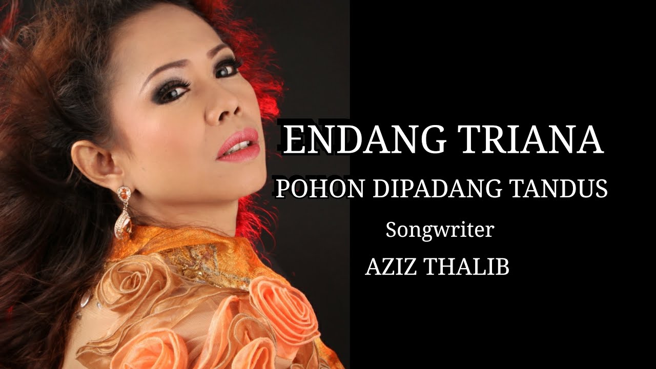 Endang Triana - Pohon di padang Tandus - Official Video Music