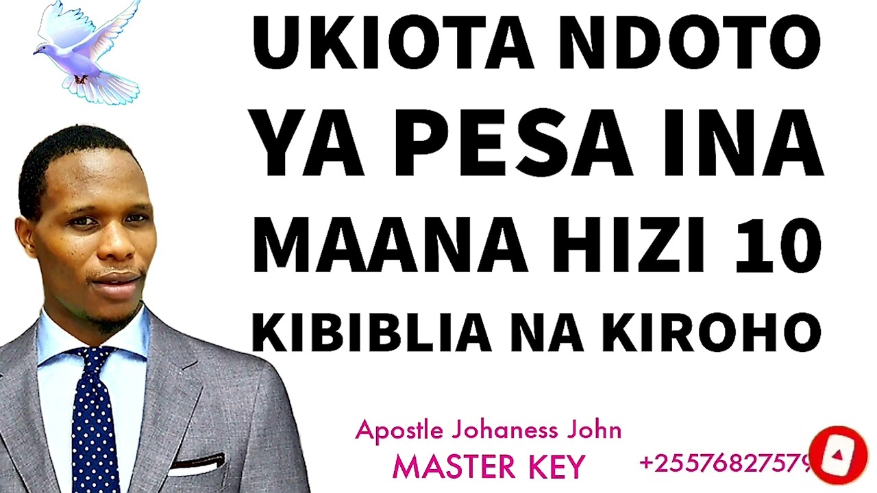 UKIOTA NDOTO YA PESA INA MAANA HIZI 10 KIBIBLIA NA KIROHO - Apostle Johaness John