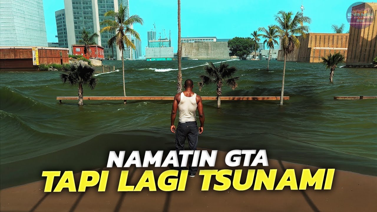 GTA SA, Tapi Tsunami