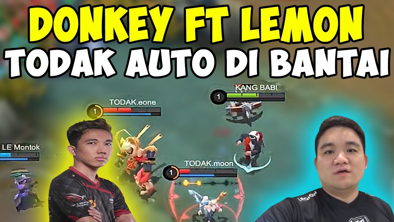 DONKEY FT.LEMON VS TODAK CIKU MUSUH BEBUYUTAN EMPETOT JiIID 2..EZ GINI KOK DIBANTAI YA SI EMPETOT