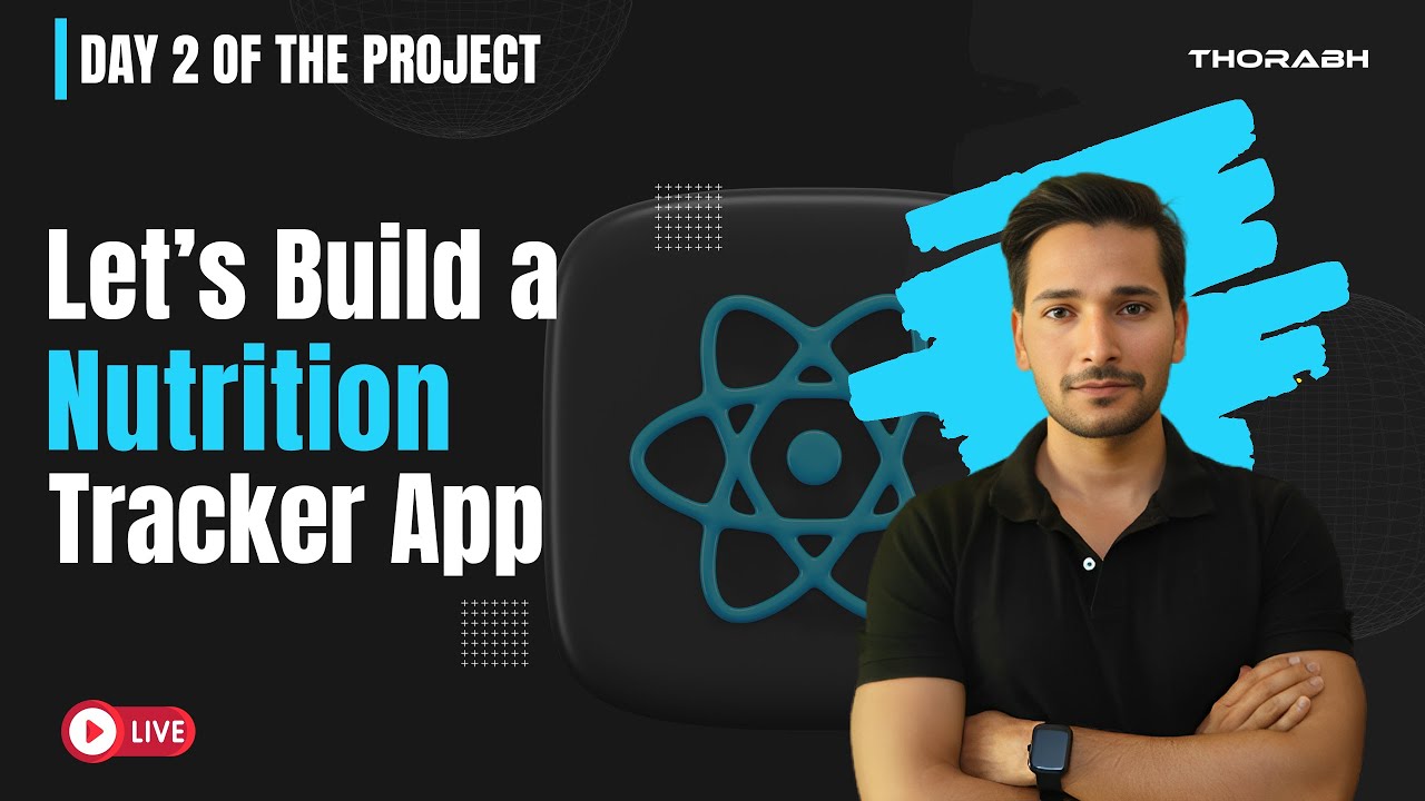 Nutrition Tracker App In React - Project Part 2