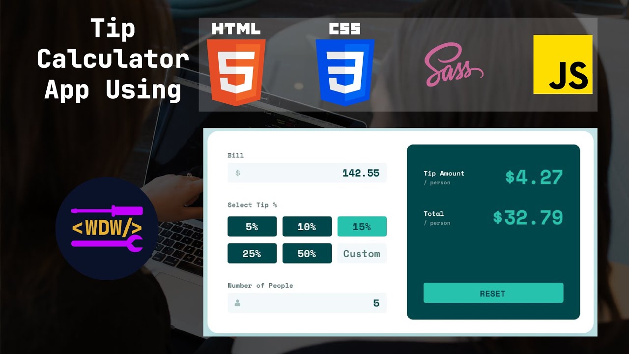 Create a Tip Calculator App using HTML, SCSS(CSS) and JavaScript | Web Dev workshop