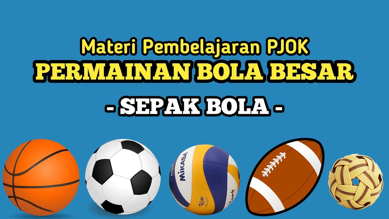 MATERI PERMAINAN BOLA BESAR | SEPAK BOLA | [Part 1]