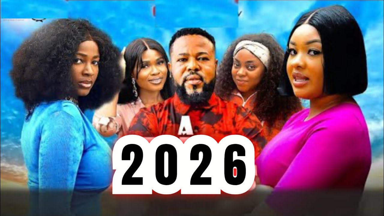 LATEST NOLLYWOOD 2026 MOVIE DONT MISS IT ..................