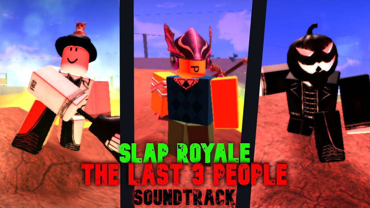 3 PERSONS LEFT SOUNDTRACK Slap Royale (Slap Battles) | Roblox