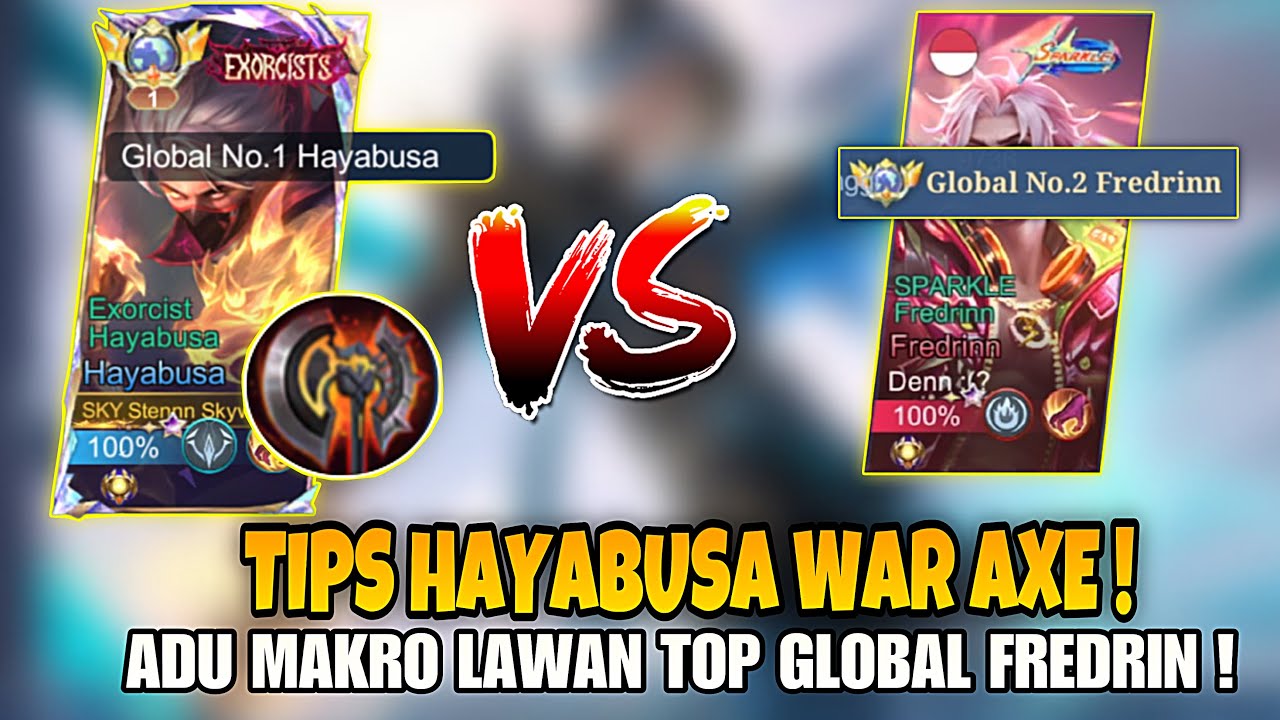 TIPS HAYABUSA WAR AXE ! MALAH KETEMU TOP GLOBAL FREDRIN ! Stenly Hayabusa Gameplay !