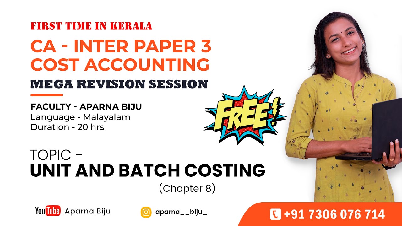 UNIT&BATCH COSTING -COSTING REVISION MARATHON MALAYALAM | FREE CLASS | APARNA BIJU
