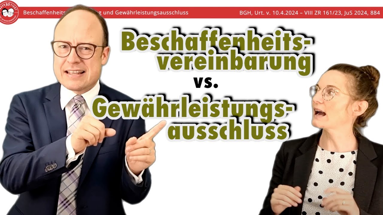 Beschaffenheitsvereinbarung und Gewährleistungsausschluss