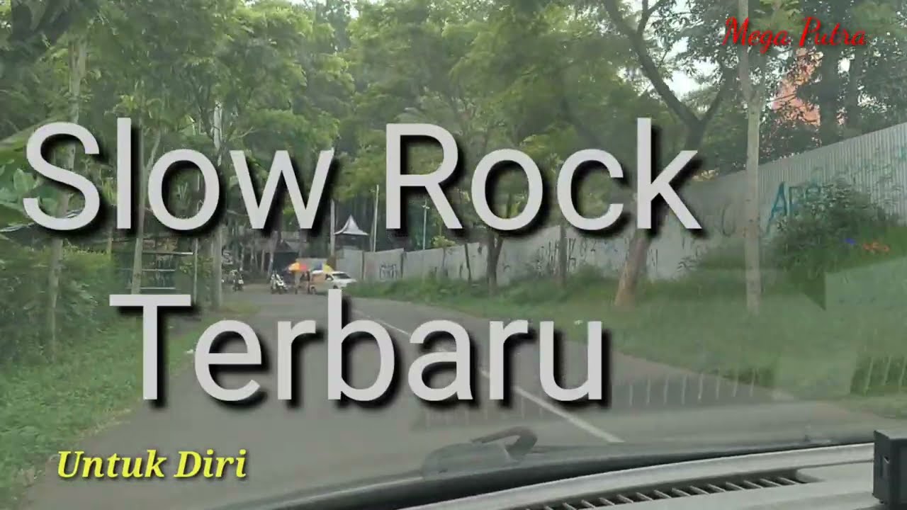 Lagu Slow Rock Terbaru 