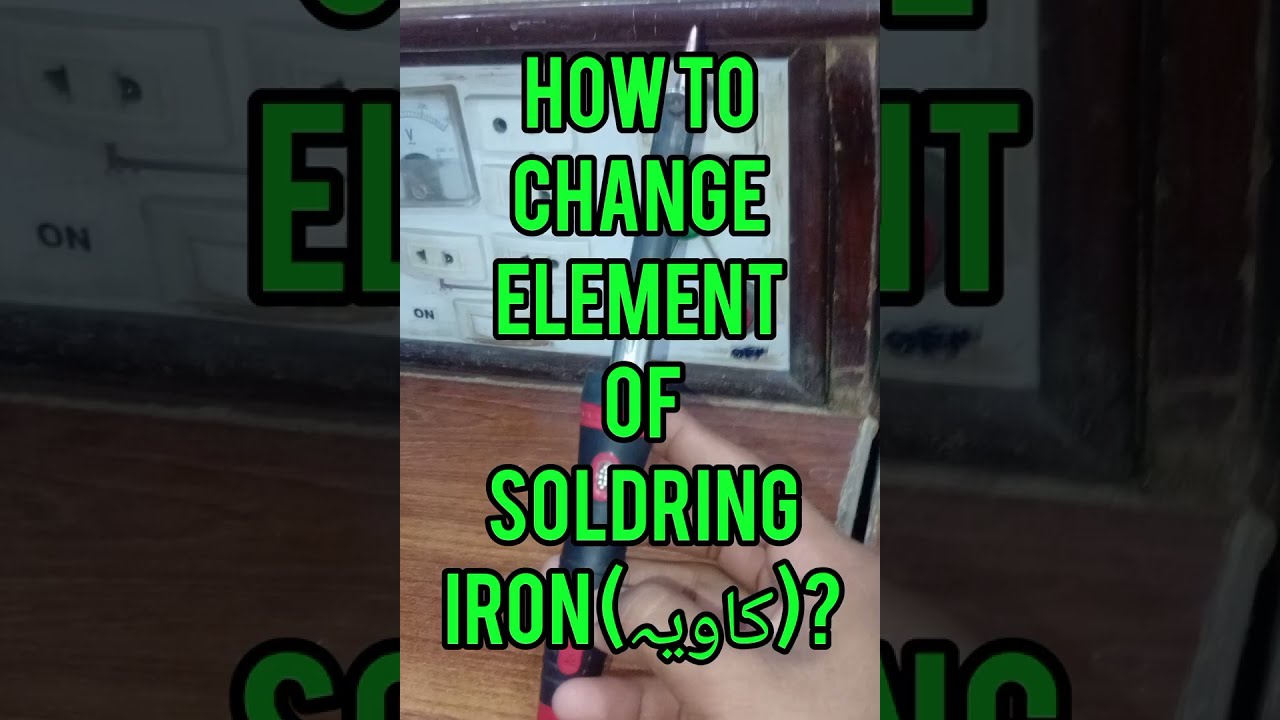 How to change Element of Soldring Iron?