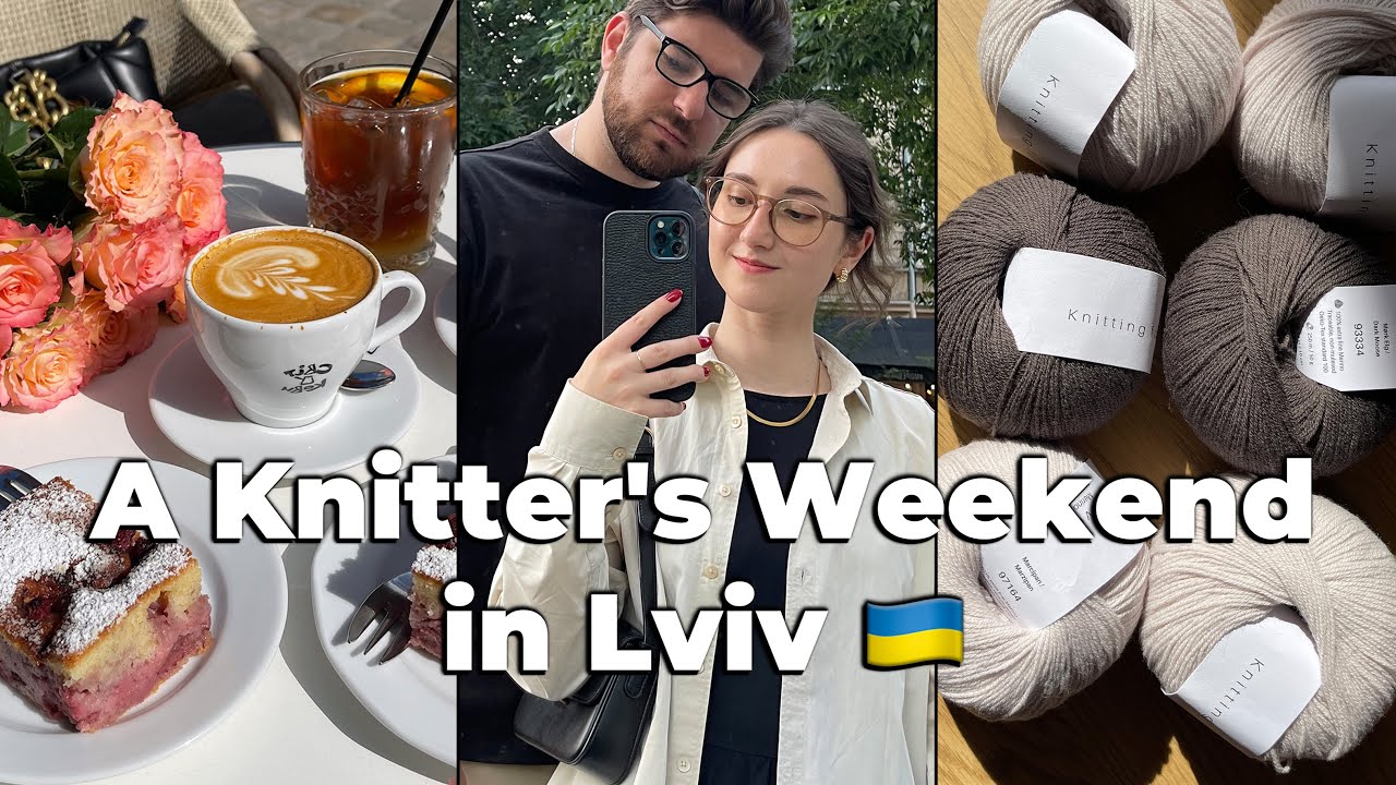 A Summer Weekend in Lviv and Knitting Through Uncertain Times | Andolini Knits