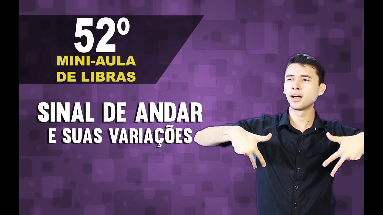 COMO SE DIZ EM LIBRAS ANDAR? | MINIAULA DE LIBRAS | DANRLEY OLIVEIRA
