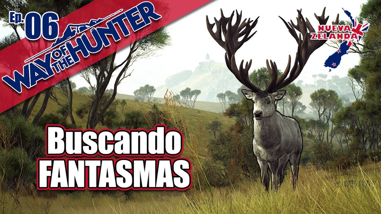 NUEVA ZELANDA 🦌 FANTASMA, el VENADO ALBINO perfecto - WAY OF THE HUNTER Ep06 | GAMEPLAY ESPAÑOL