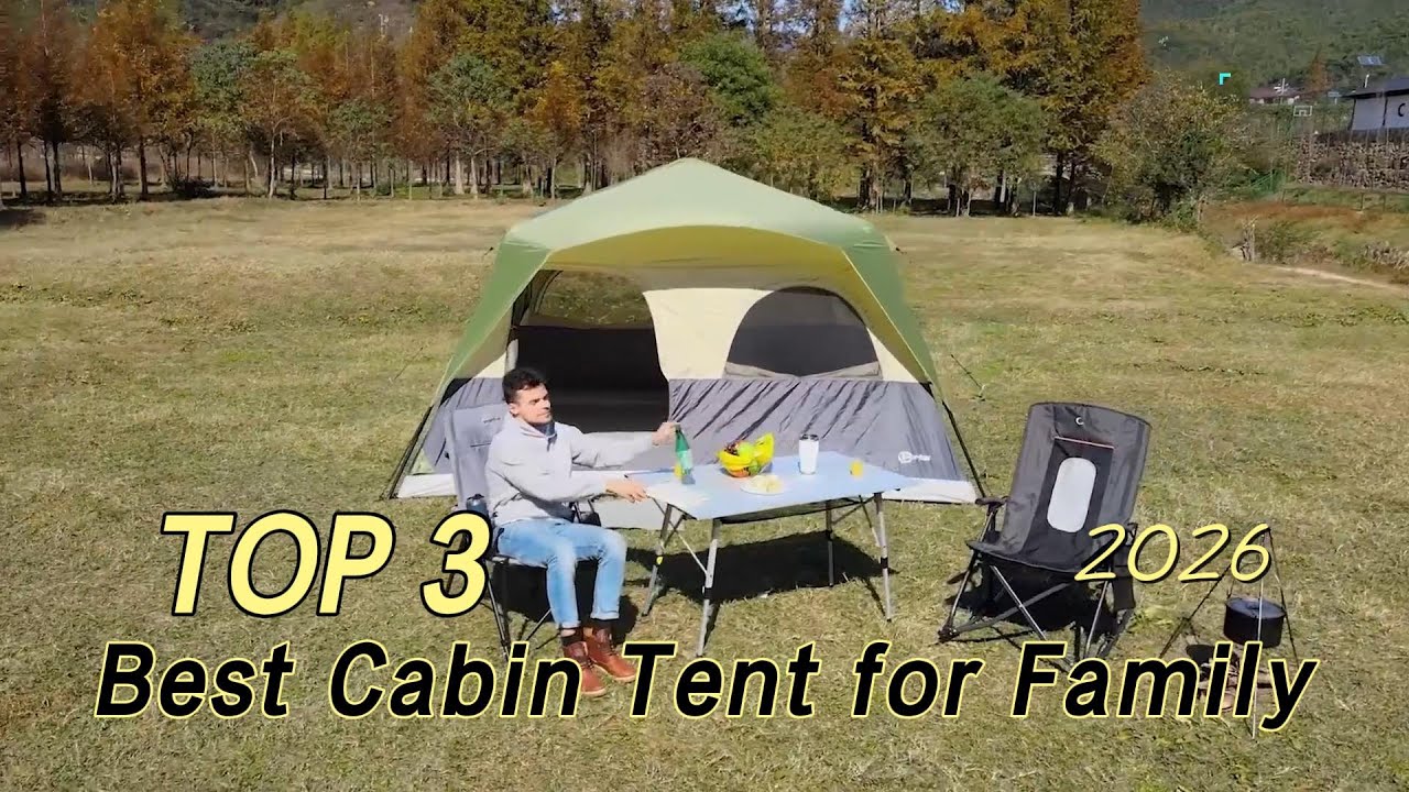 TOP 3 Best Cabin Tent for Family 2026