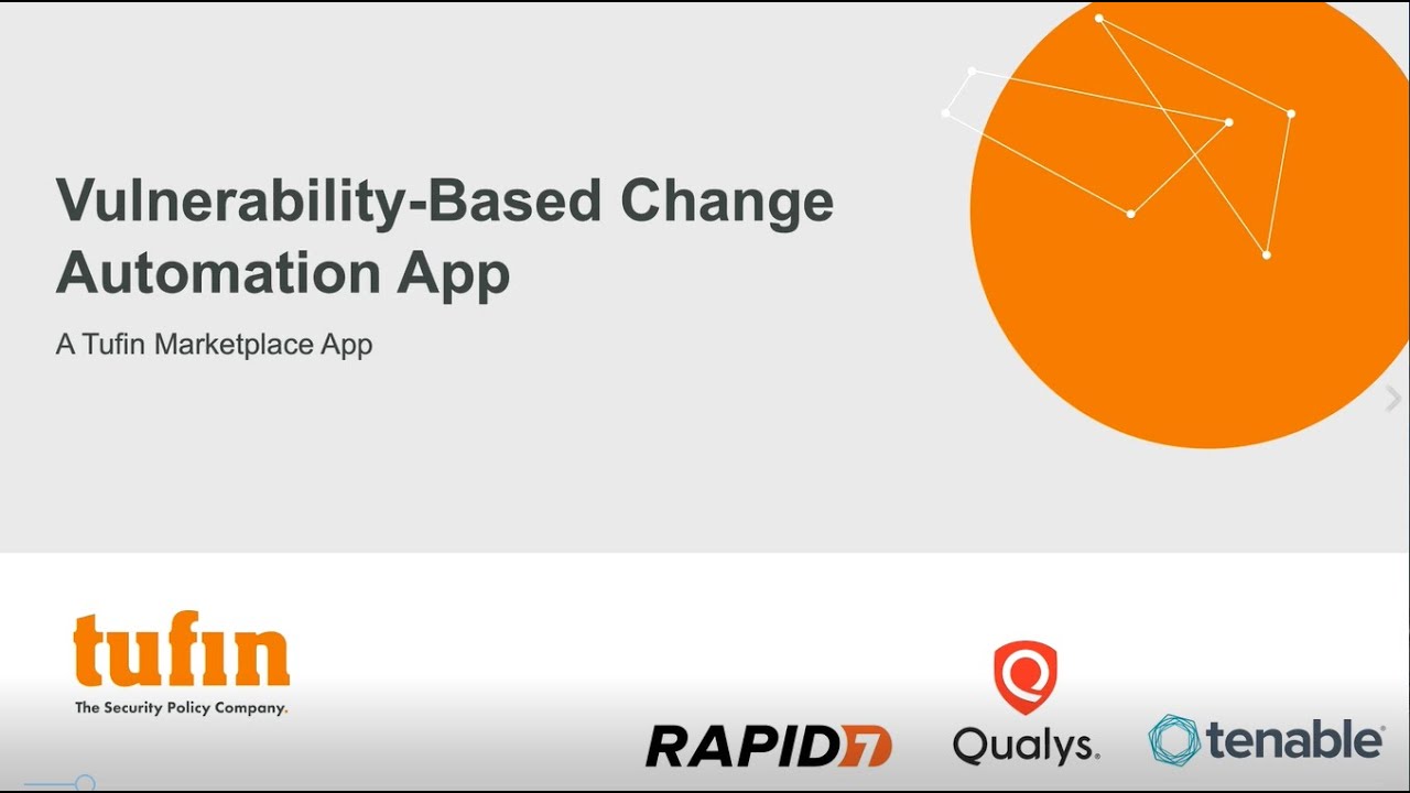 Vulnerability-based Change Automation (VCA) App