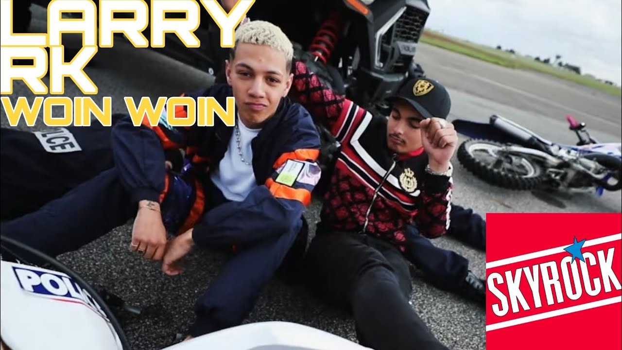 Larry Ft. RK - Woin Woin (Version Skyrock)