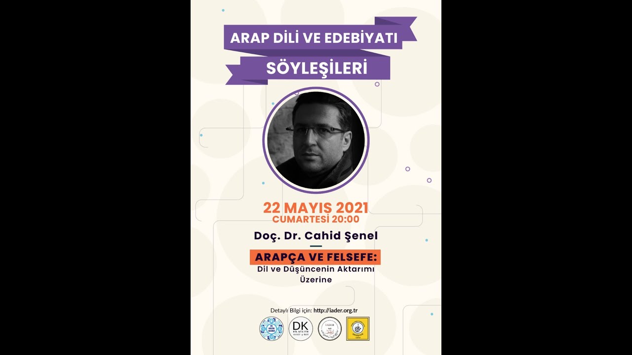 Arap Dili ve Edebiyatı Söyleşileri 11- Doç. Dr. Cahid Şenel- 