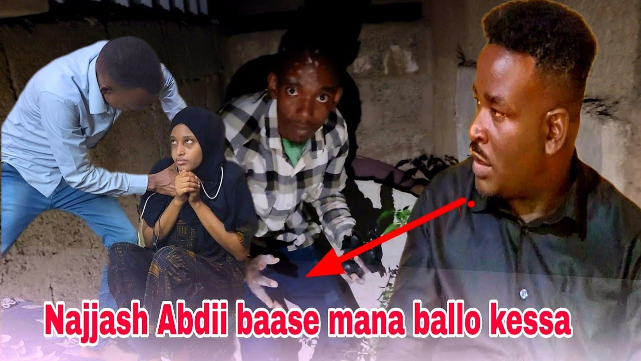 🛑👌Najjash abdi mana ballo kesa💪💪 basee 🤜