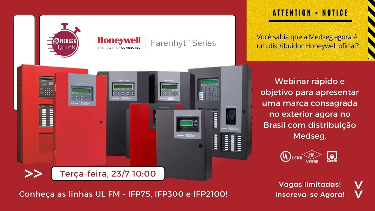 Medseg Quick - Sistemas de Detecção e Alarme de Incêndio UL FM Honeywell Farenhyt - Centrais e Mais!
