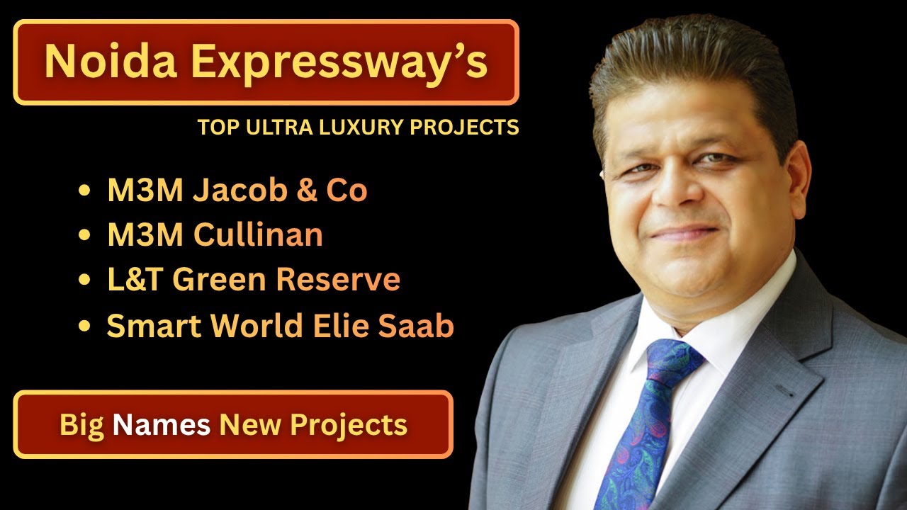 Top Luxury Projects in Noida | M3M Jacob & Co, M3M Cullinan, L&T Green Reserve,Smart World Elie Saab
