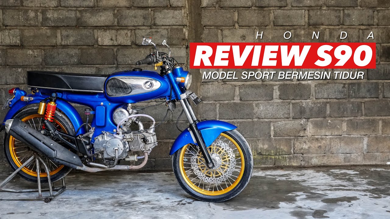 Review Modifikasi Honda S90.Motor Bergaya Sport Klasik Bermesin Tidur