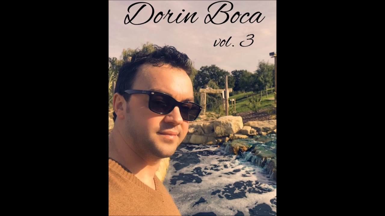 Dorin Boca - O creste mi iubirea