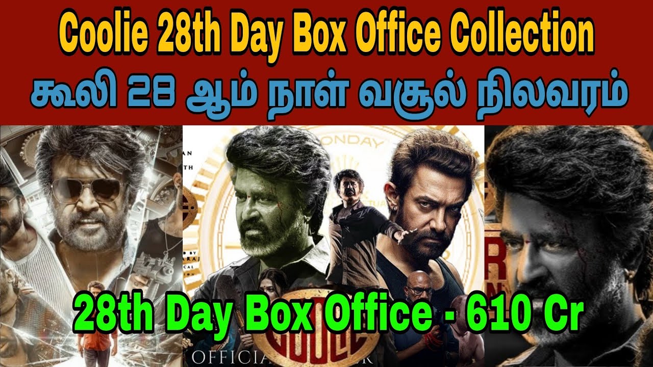 Coolie movie 28th day total worldwide box office collection | Uthavaathavain 2.0