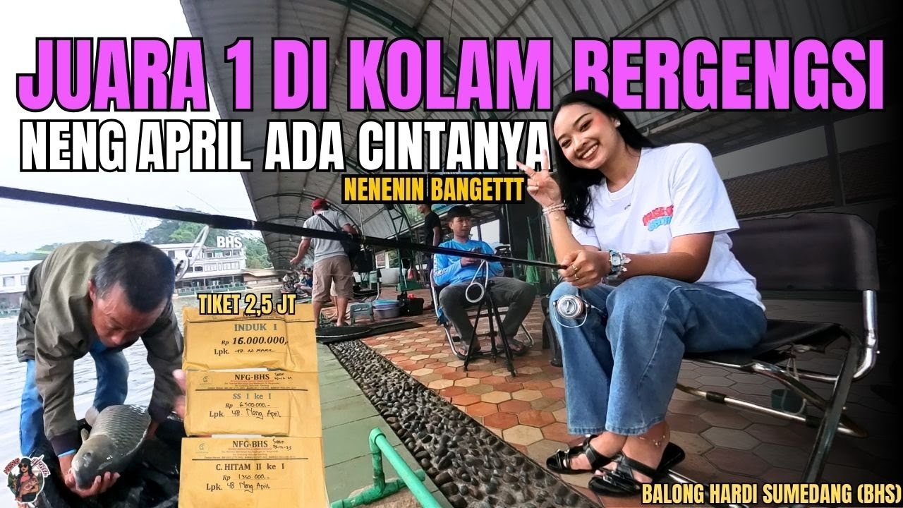 NENG APRIL JUARA 1 MANCING IKAN MAS DI BALONG HARDI SUMEDANG (BHS) | ESSEN PALASENG NENENIN BANGETTT