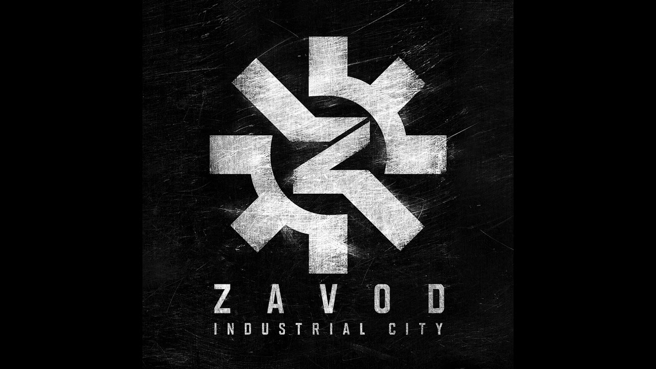 ZAVOD - Industrial City (Full album)