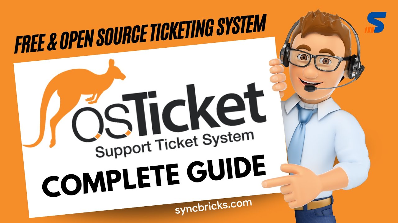 osTicket Configuration and Administration: Your Guide to Free Helpdesk & Ticketing Software
