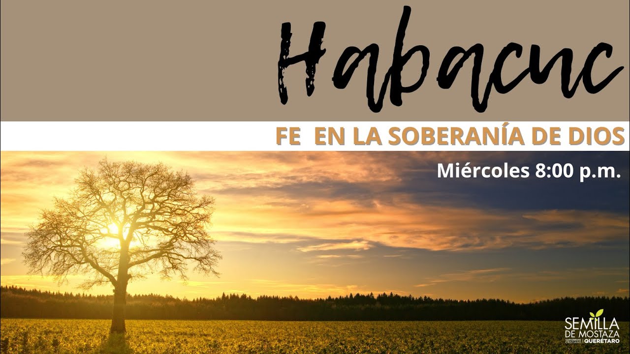 (01) Habacuc 1 - Mirando alrededor y preocupándose