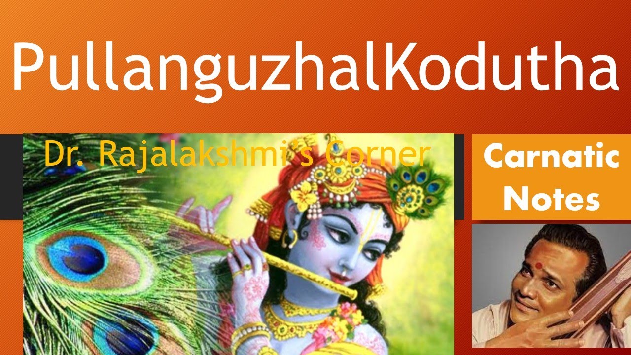 Pullanguzhal Kodutha | TM Soundararajan | Carnatic Notes | Veena Tutorial | Swarams | Dr.Rajalakshmi