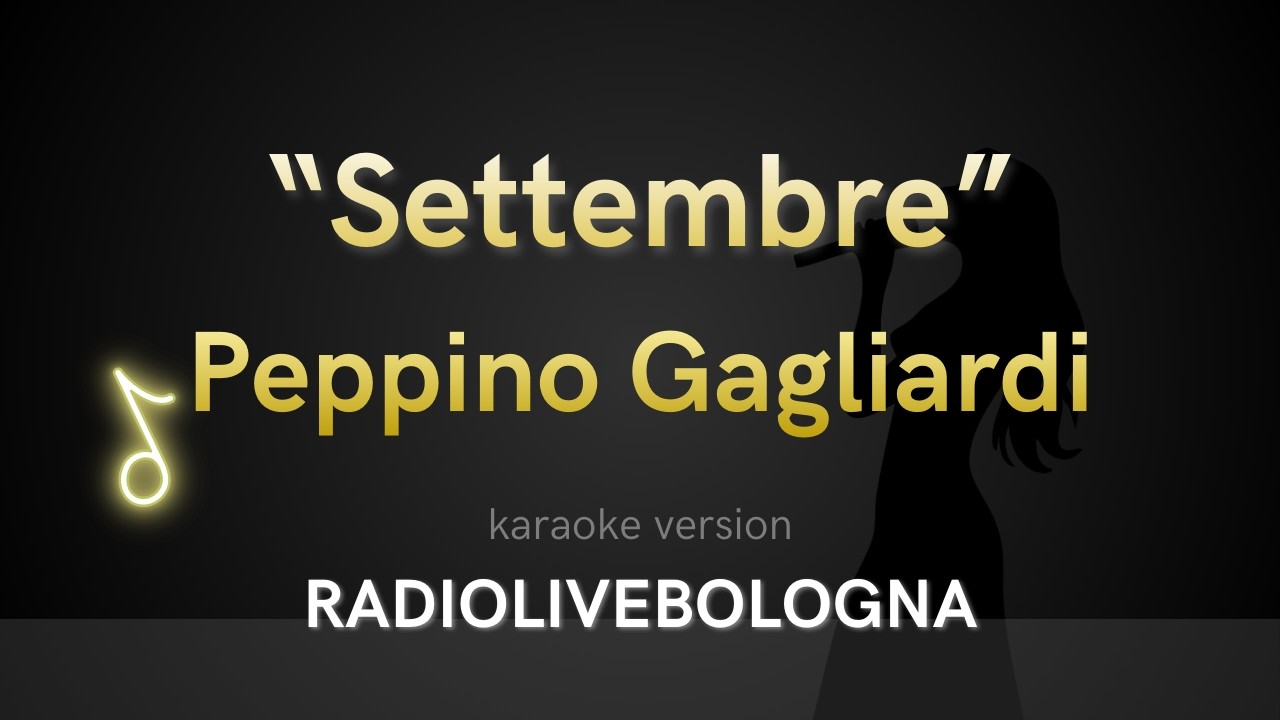 Peppino Gagliardi - Settembre (Karaoke)
