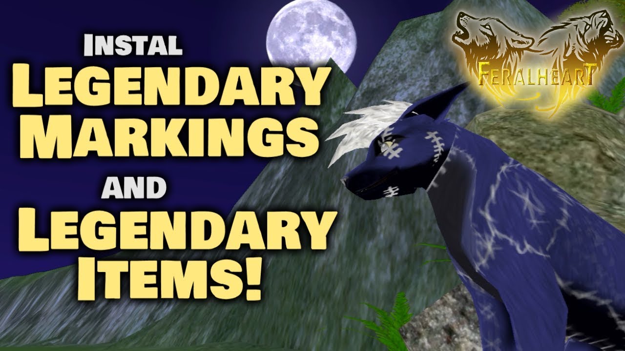 Feral Heart &ndash; Install Legendary markings + Legendary items