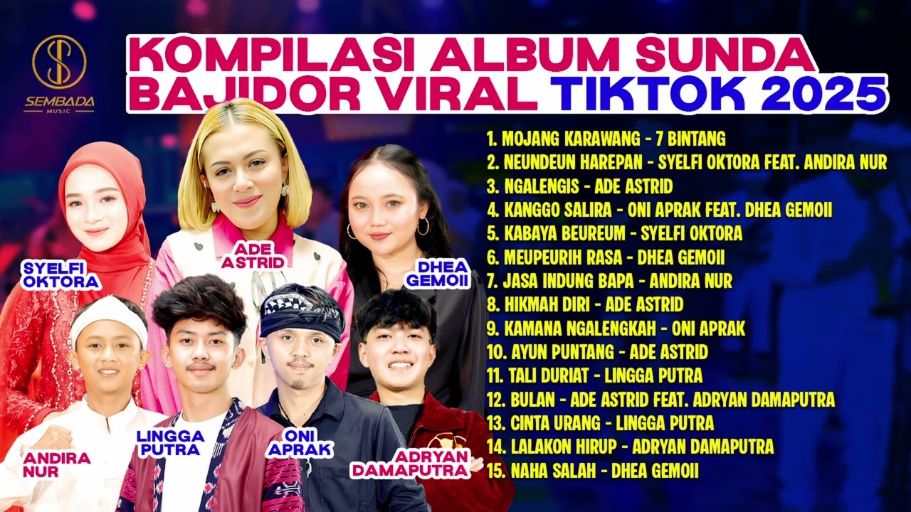 KOMPILASI ALBUM SUNDA BAJIDOR VIRAL TIKTOK 2025 | MOJANG KARAWANG, NEUNDEUN HAREPAN, NGALENGIS