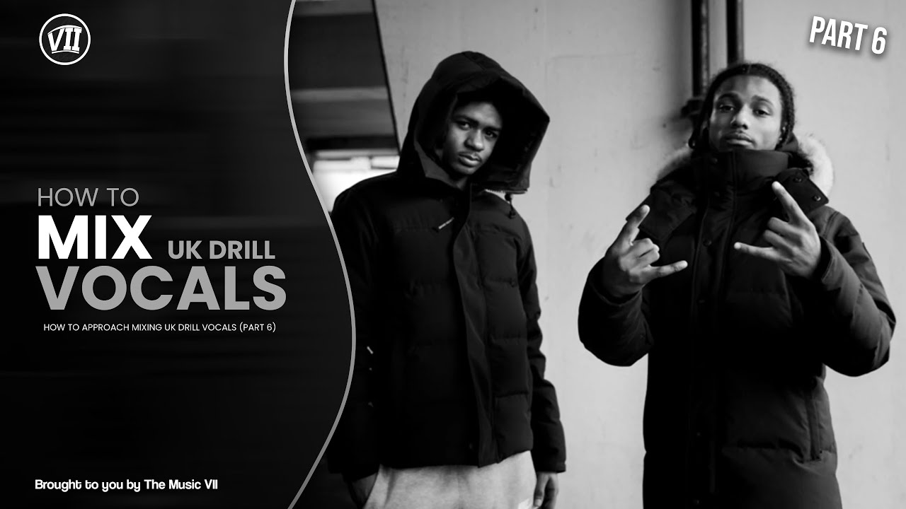(Part 6) How to Approach Mixing UK Drill Vocals | FL Studio 20