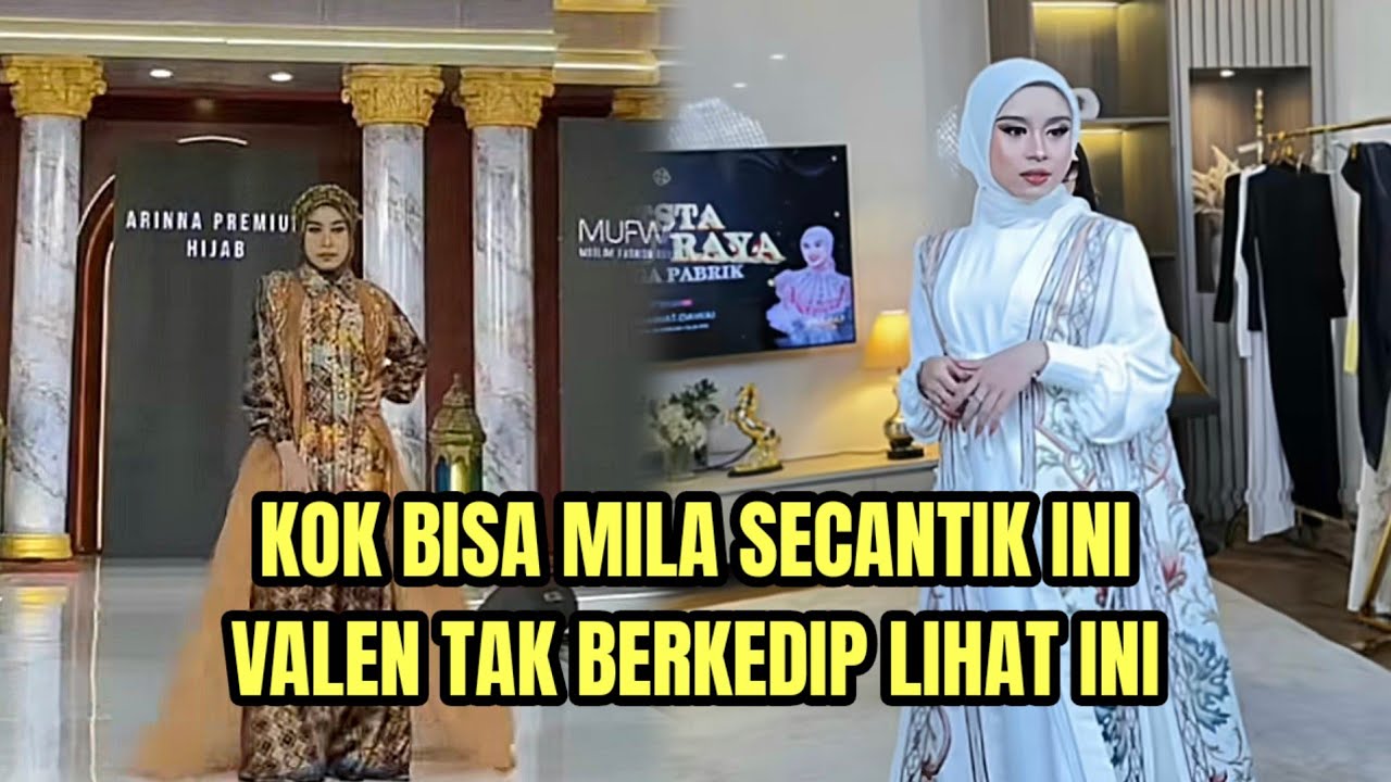 MILA FASHION SHOW, BUAT VALEN TAK BERKEDIP!