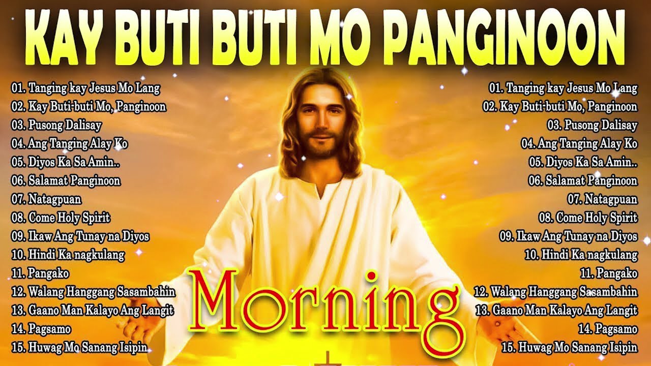 Saturday Best Tagalog Christian Songs Salamat Panginoon 🙏 Kay Buti Buti Mo Panginoon 2026 ⛅