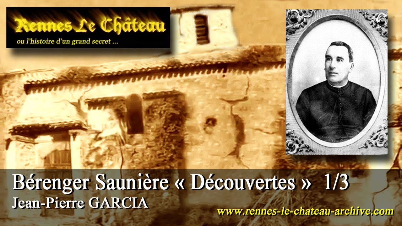 Rennes-le-Château Archive - Bérenger Saunière 