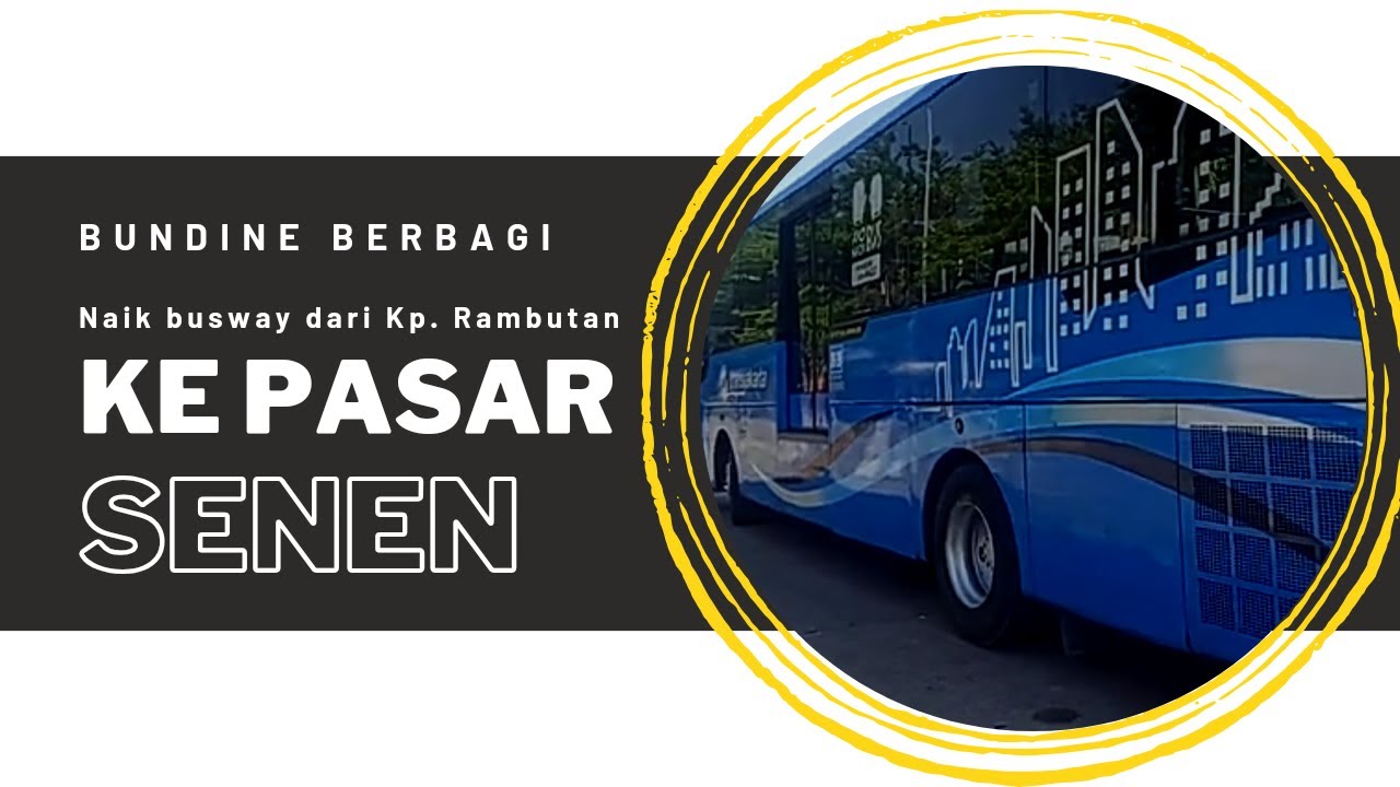 NAIK BUSWAY 7F DARI KP. RAMBUTAN KE PASAR SENEN JAYA 1 & 2 BLOK III #thrifting #busway #viral #fyp