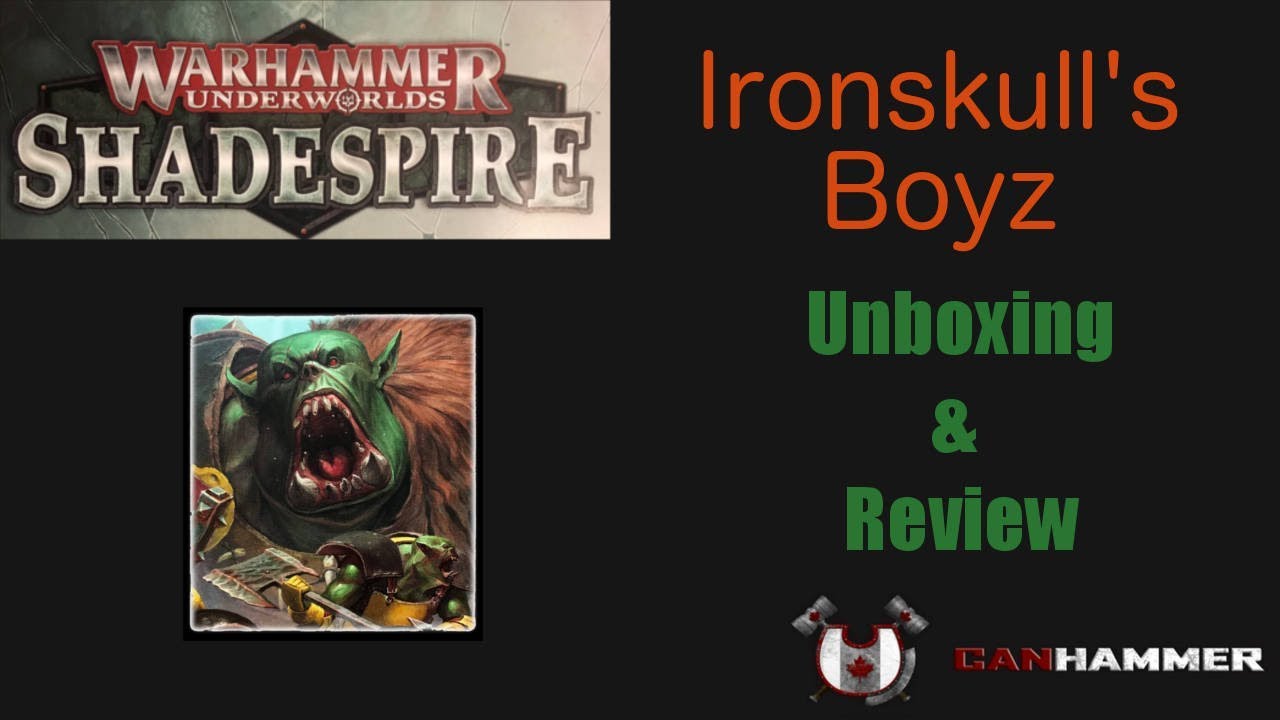 Warhammer Underworlds Shadespire - Unboxing & Review: Ironskull''s Boyz